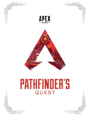 cover image of Apex Legends: Pathfinder's Quest